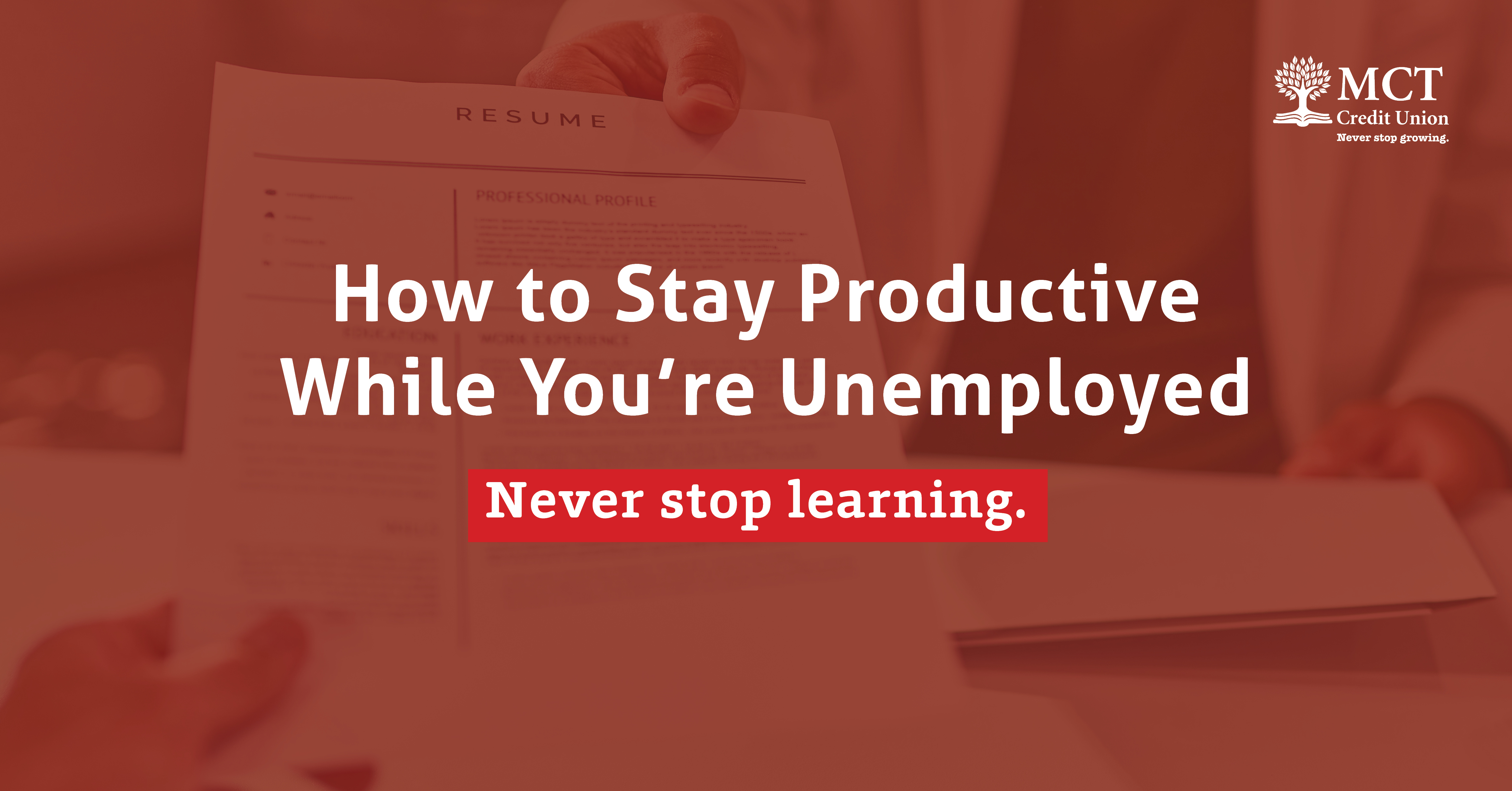 How to Stay Productive While You're Unemployed